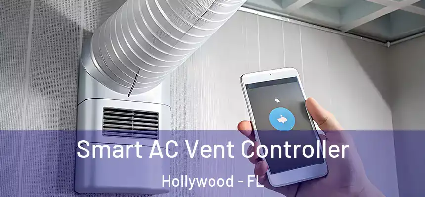 Smart AC Vent Controller Hollywood - FL
